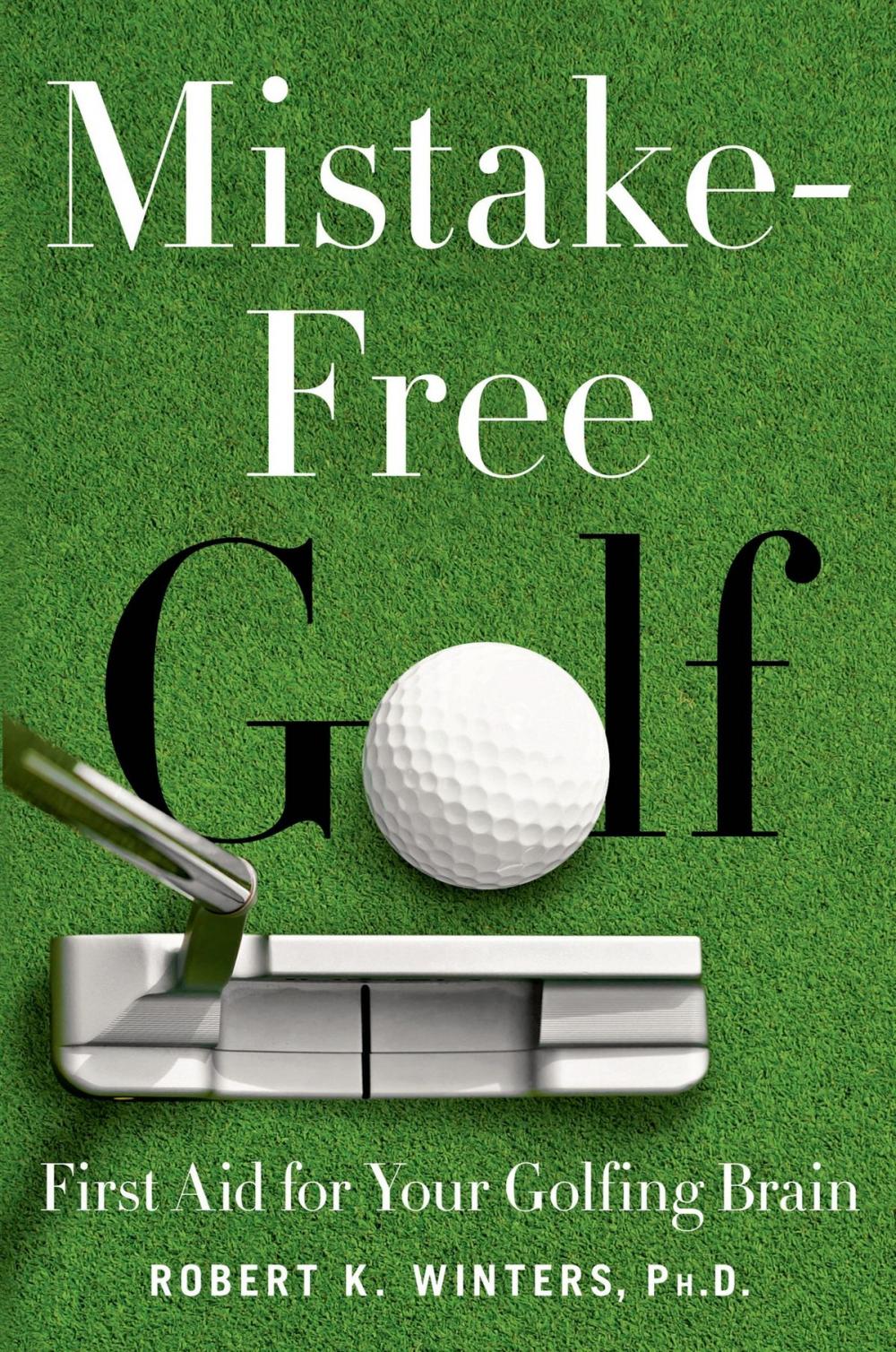Big bigCover of Mistake-Free Golf