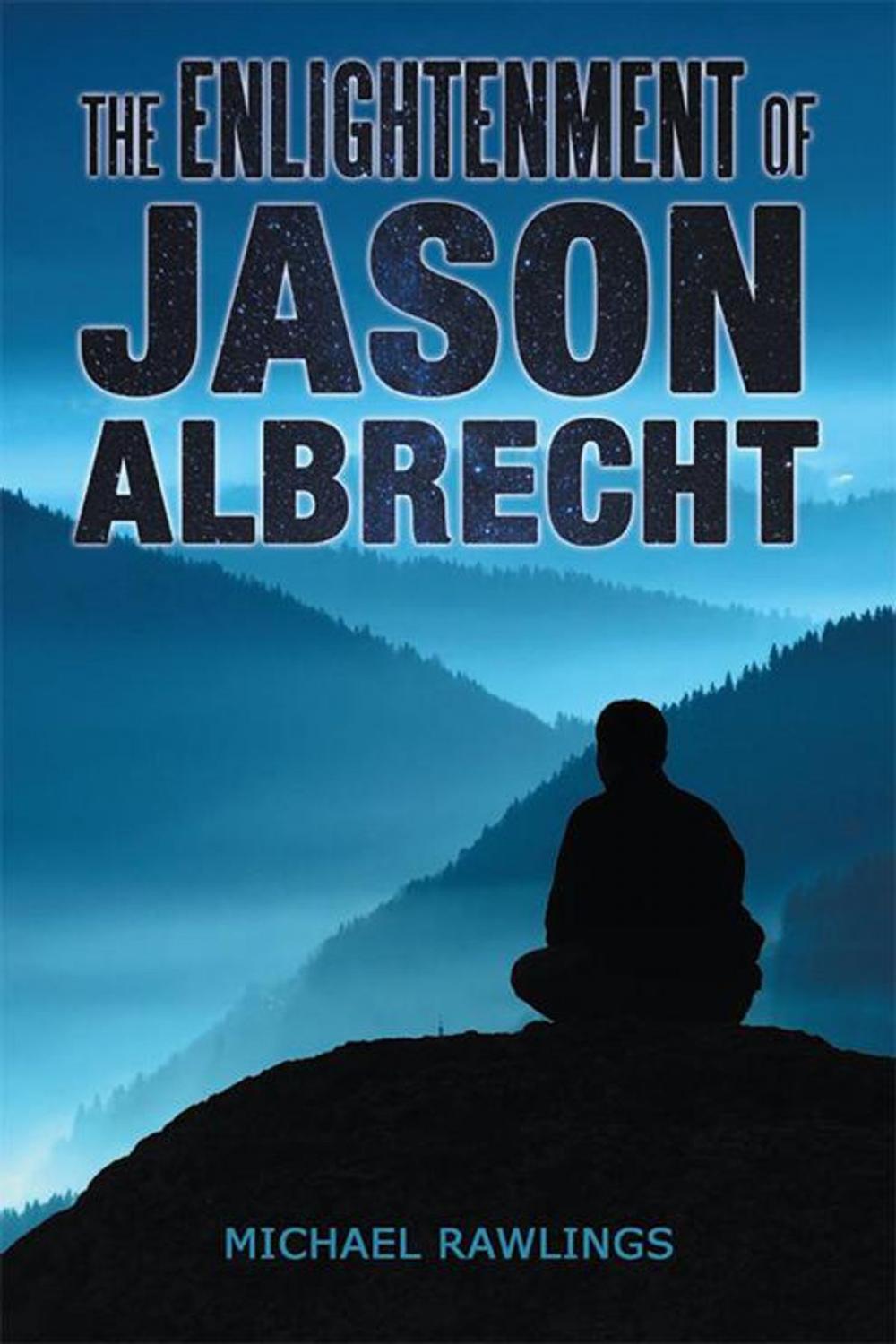 Big bigCover of The Enlightenment of Jason Albrecht