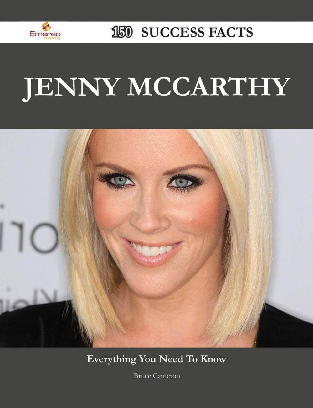 Big bigCover of Jenny McCarthy 150 Success Facts - Everything you need to know about Jenny McCarthy