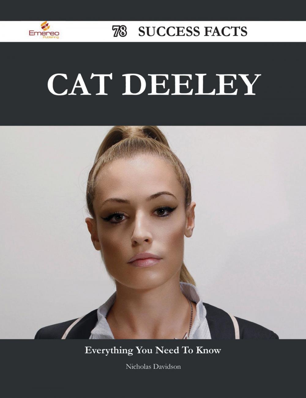 Big bigCover of Cat Deeley 78 Success Facts - Everything you need to know about Cat Deeley