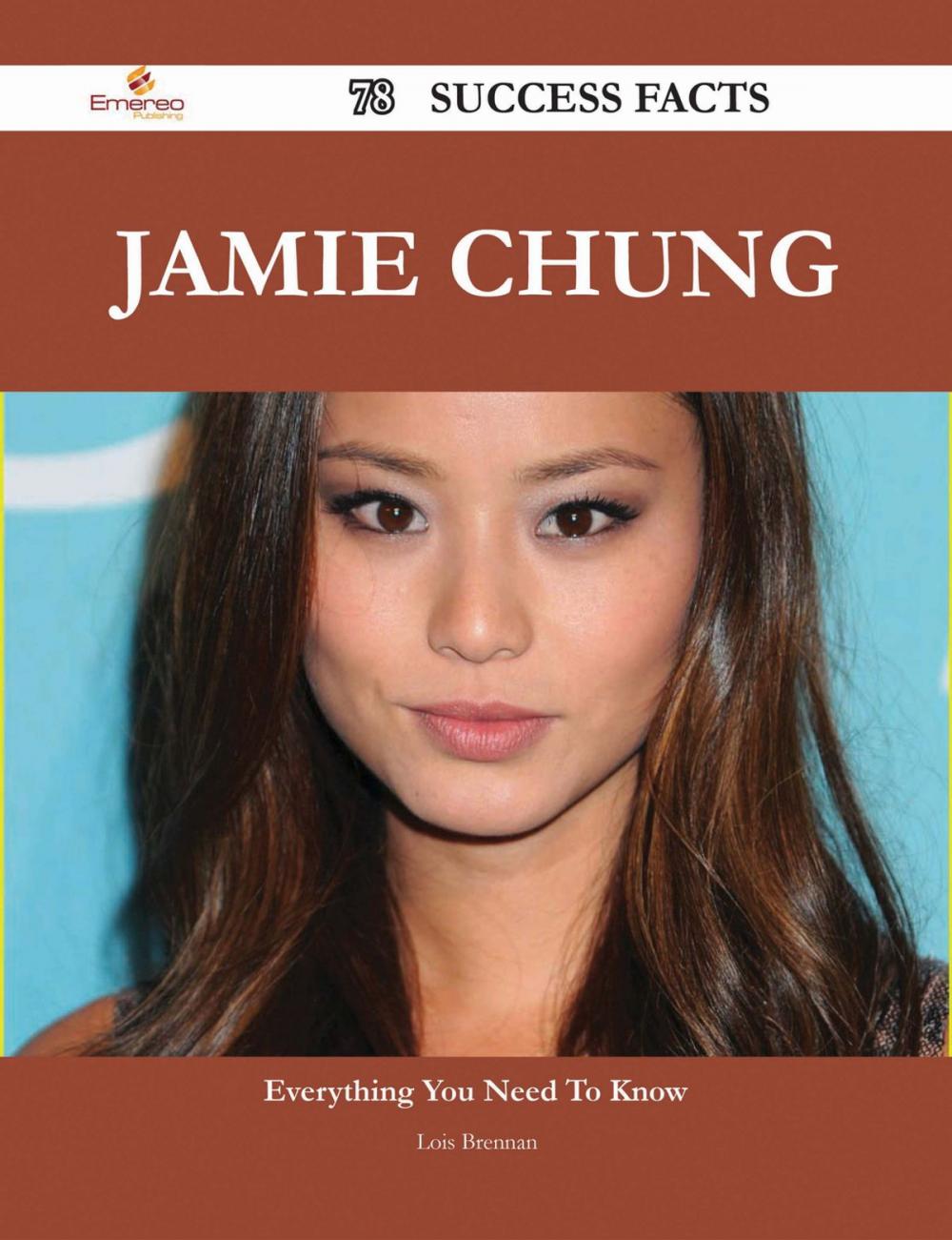 Big bigCover of Jamie Chung 78 Success Facts - Everything you need to know about Jamie Chung