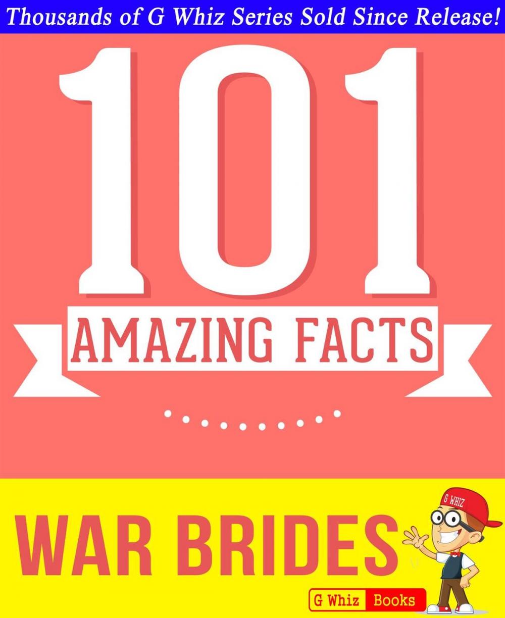 Big bigCover of War Brides - 101 Amazing Facts You Didn't Know