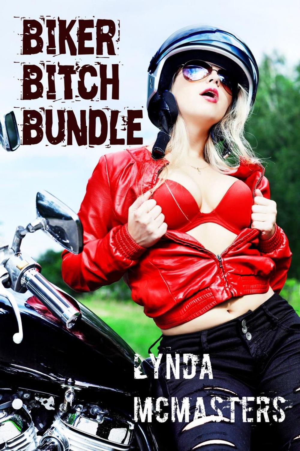 Big bigCover of Biker Bitch Bundle: THREE XXX-Rated Biker Sex stories
