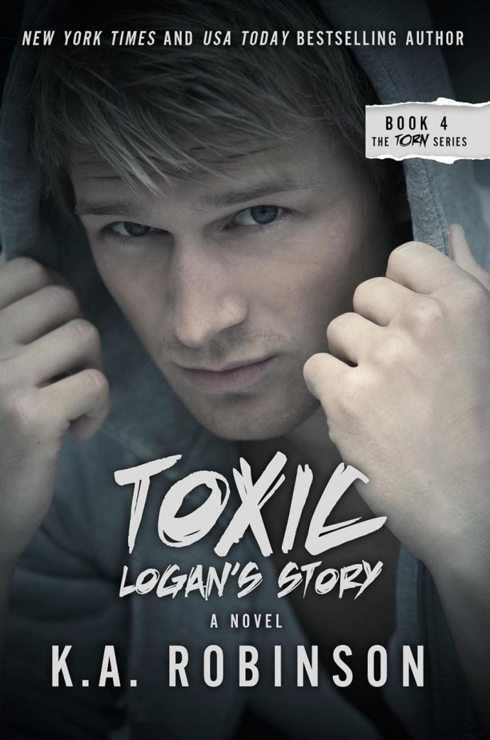 Big bigCover of Toxic: Logan's Story