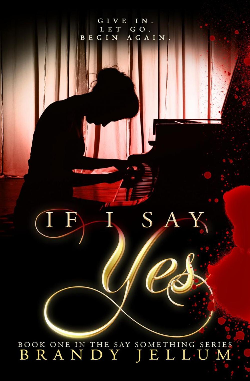 Big bigCover of If I Say Yes