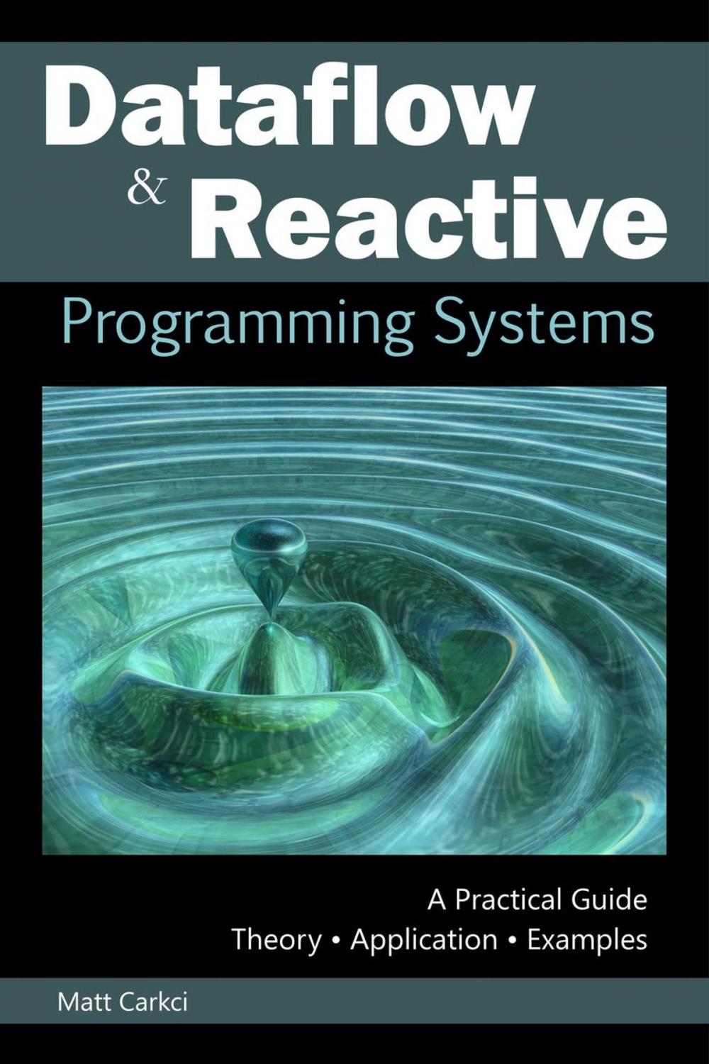 Big bigCover of Dataflow and Reactive Programming Systems