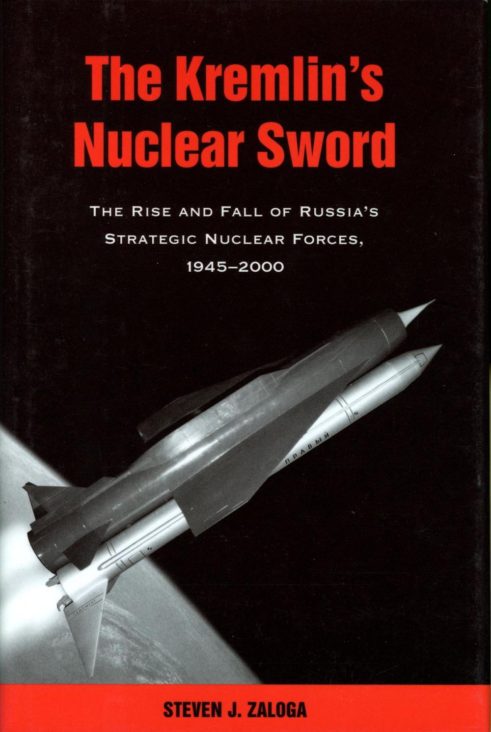 Big bigCover of The Kremlin's Nuclear Sword