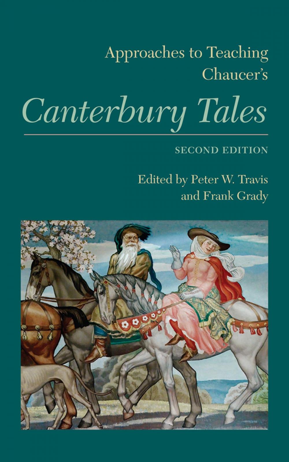 Big bigCover of Approaches to Teaching Chaucer's Canterbury Tales
