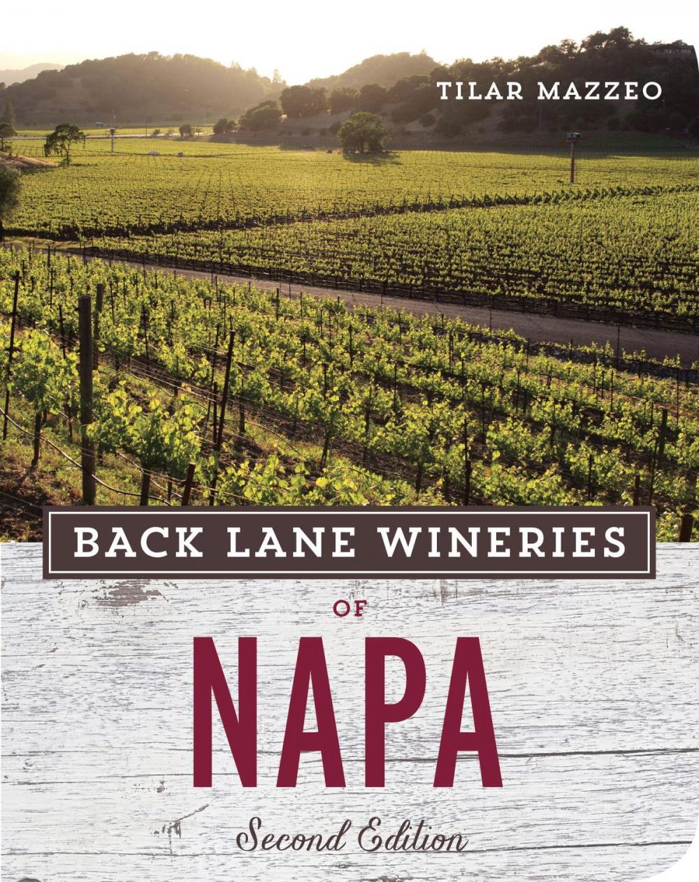 Big bigCover of Back Lane Wineries of Napa, Second Edition