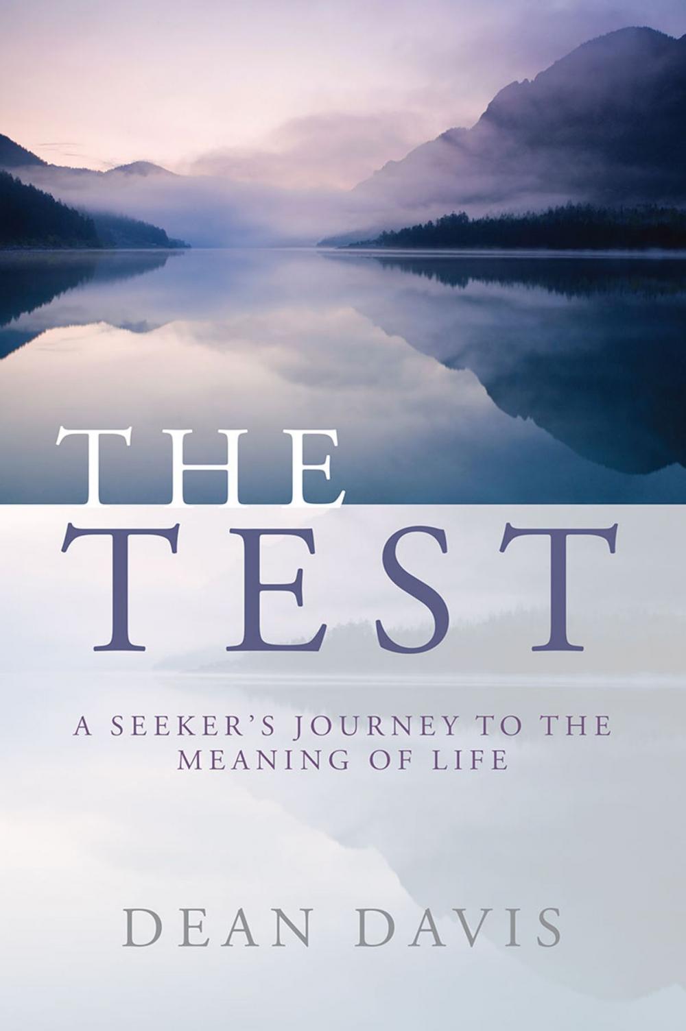 Big bigCover of The Test: A Seeker's Journey to the Meaning of Life