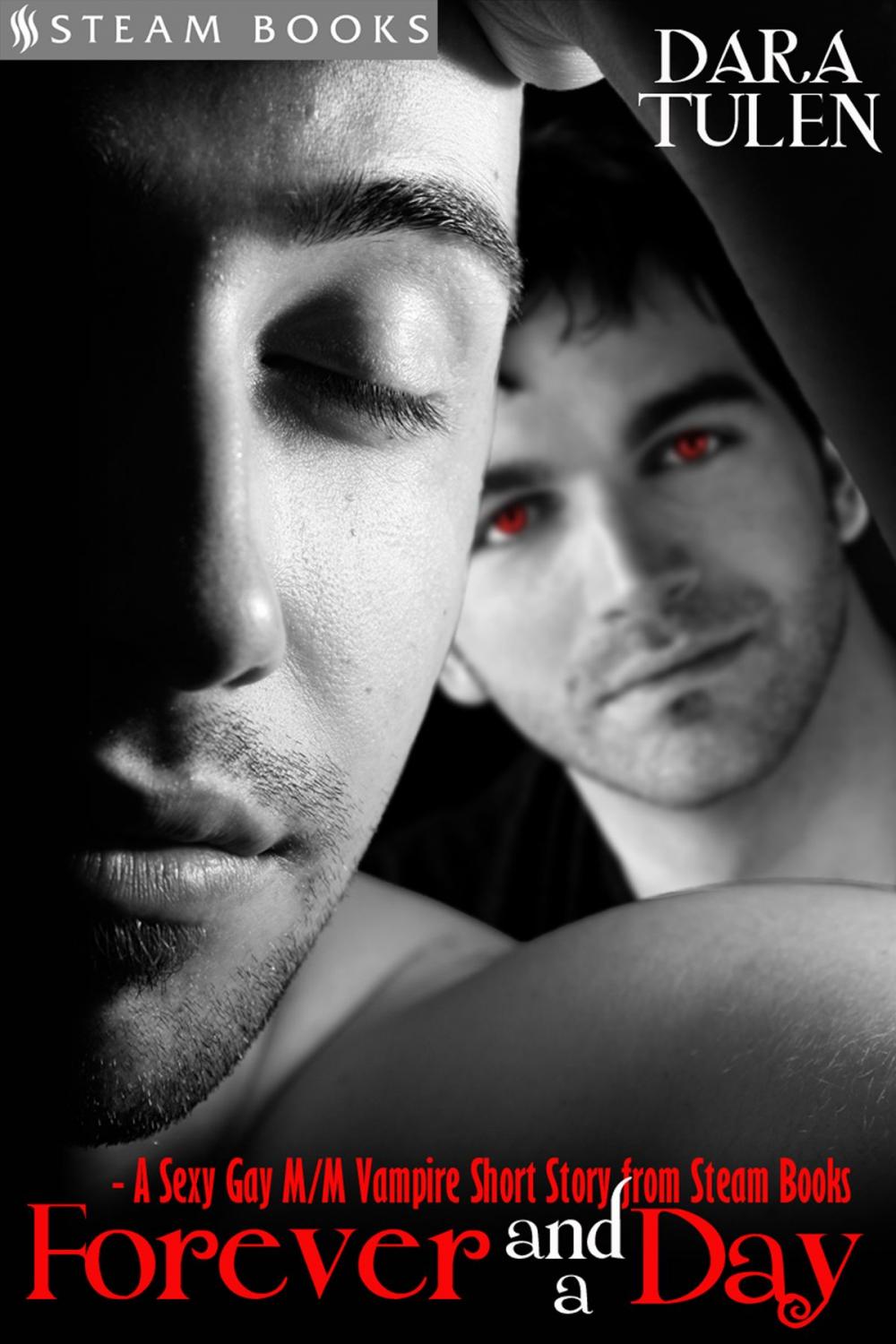 Big bigCover of Forever and a Day - A Sexy Gay M/M Vampire Short Story from Steam Books