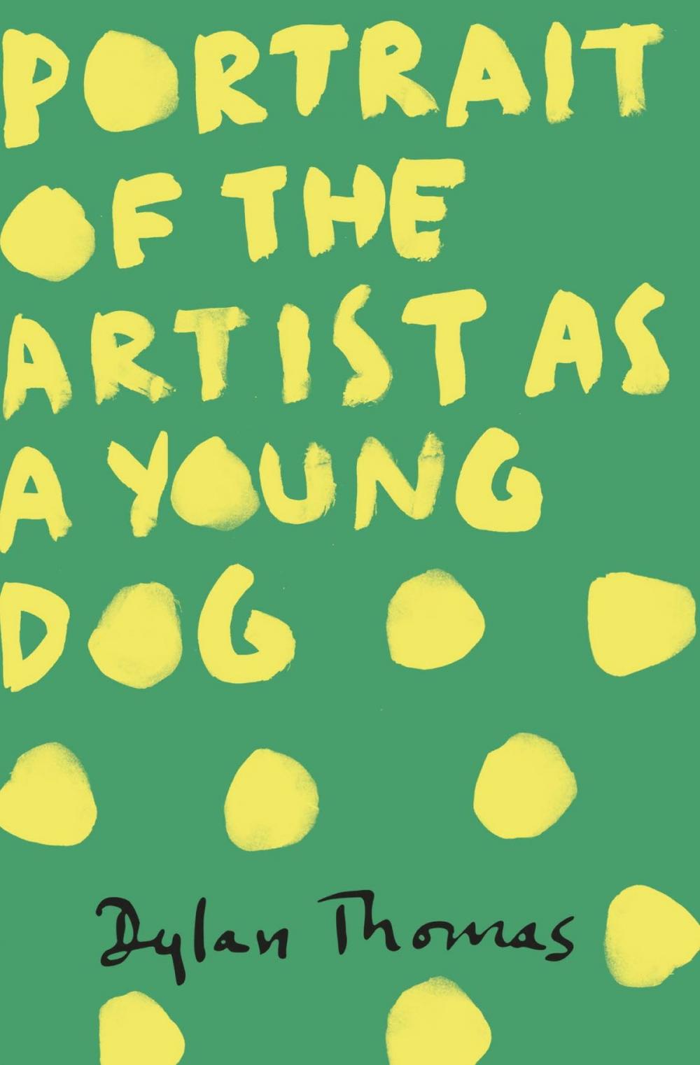 Big bigCover of Portrait Of The Artist As A Young Dog