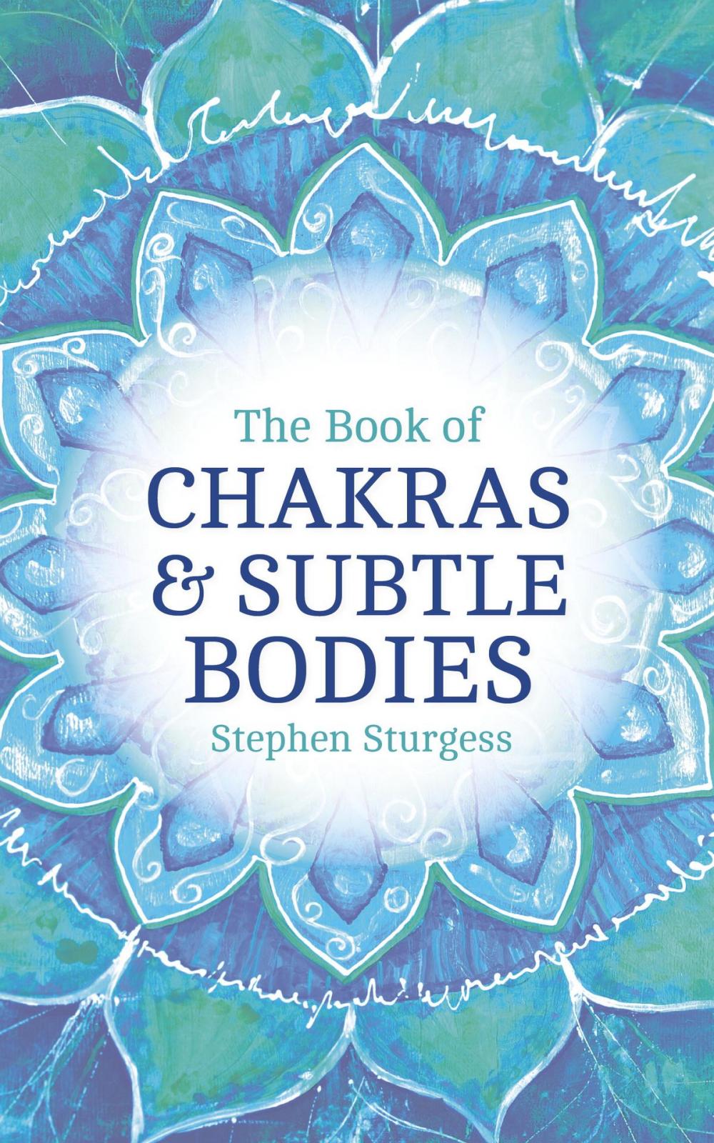 Big bigCover of The Book of Chakras &amp; Subtle Bodies