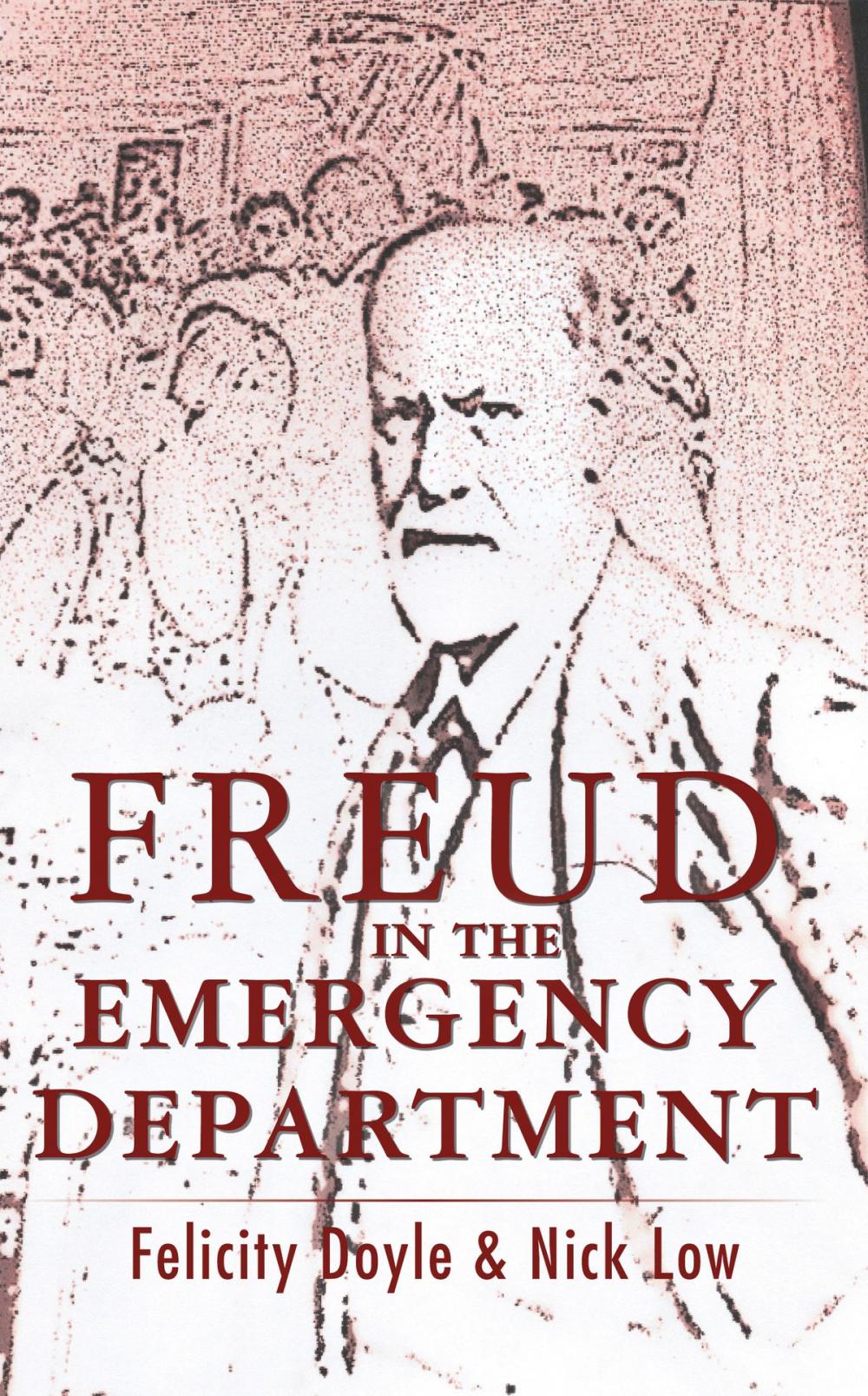 Big bigCover of Freud In The Emergency Department