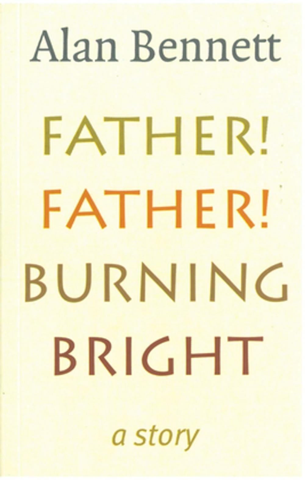 Big bigCover of Father! Father! Burning Bright
