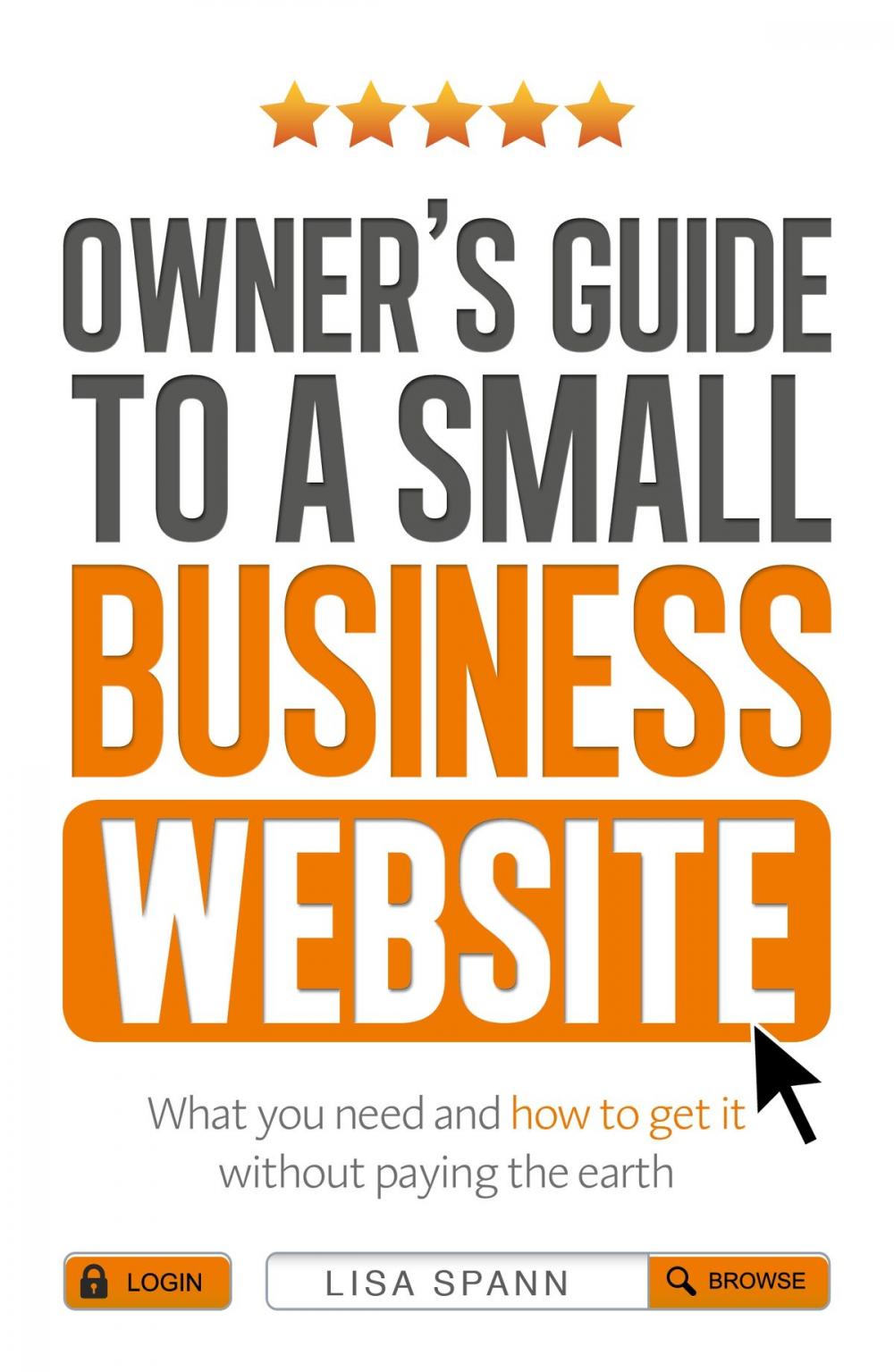 Big bigCover of Owner's Guide to a Small Business Website
