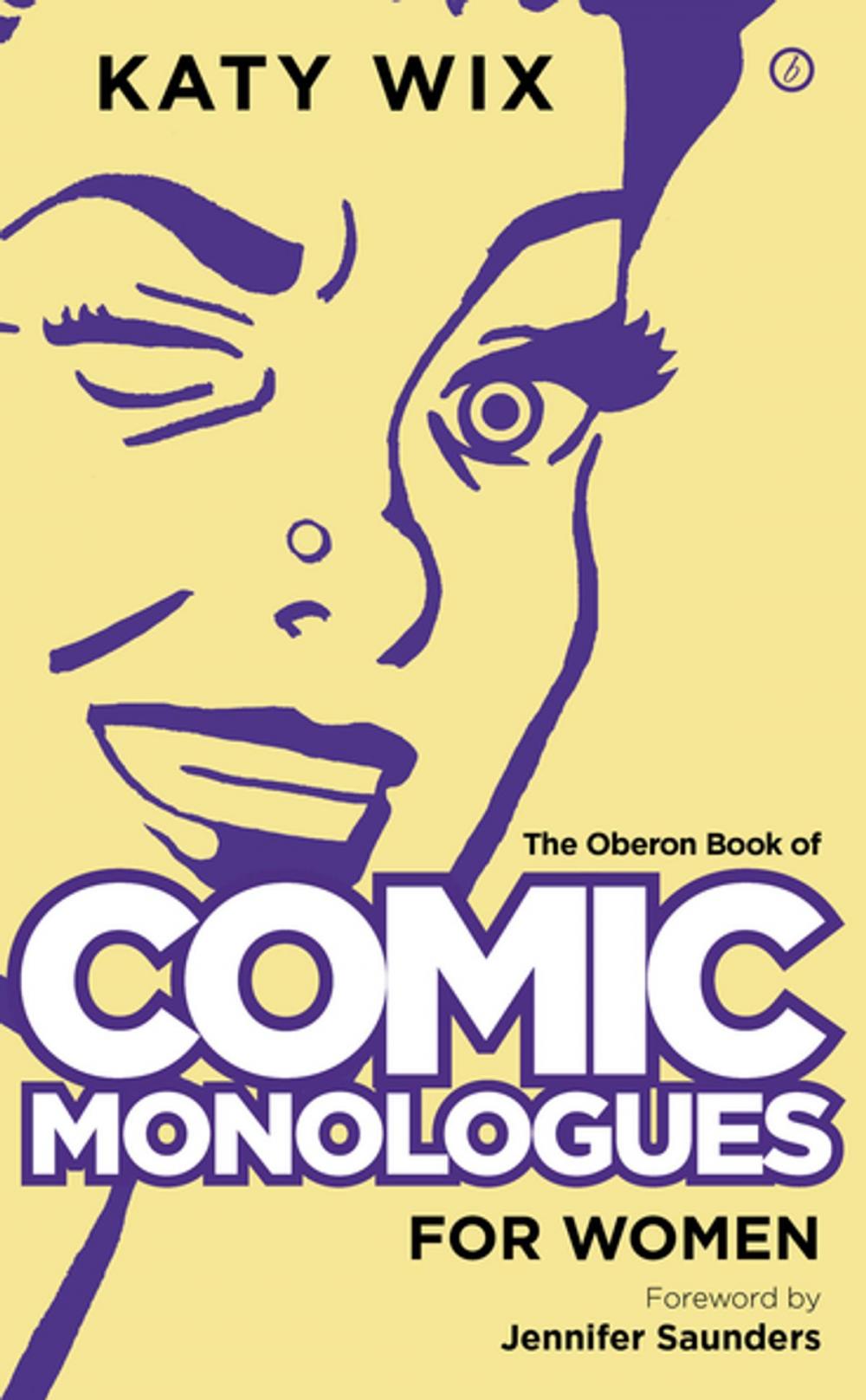 Big bigCover of The Oberon Book of Comic Monologues for Women