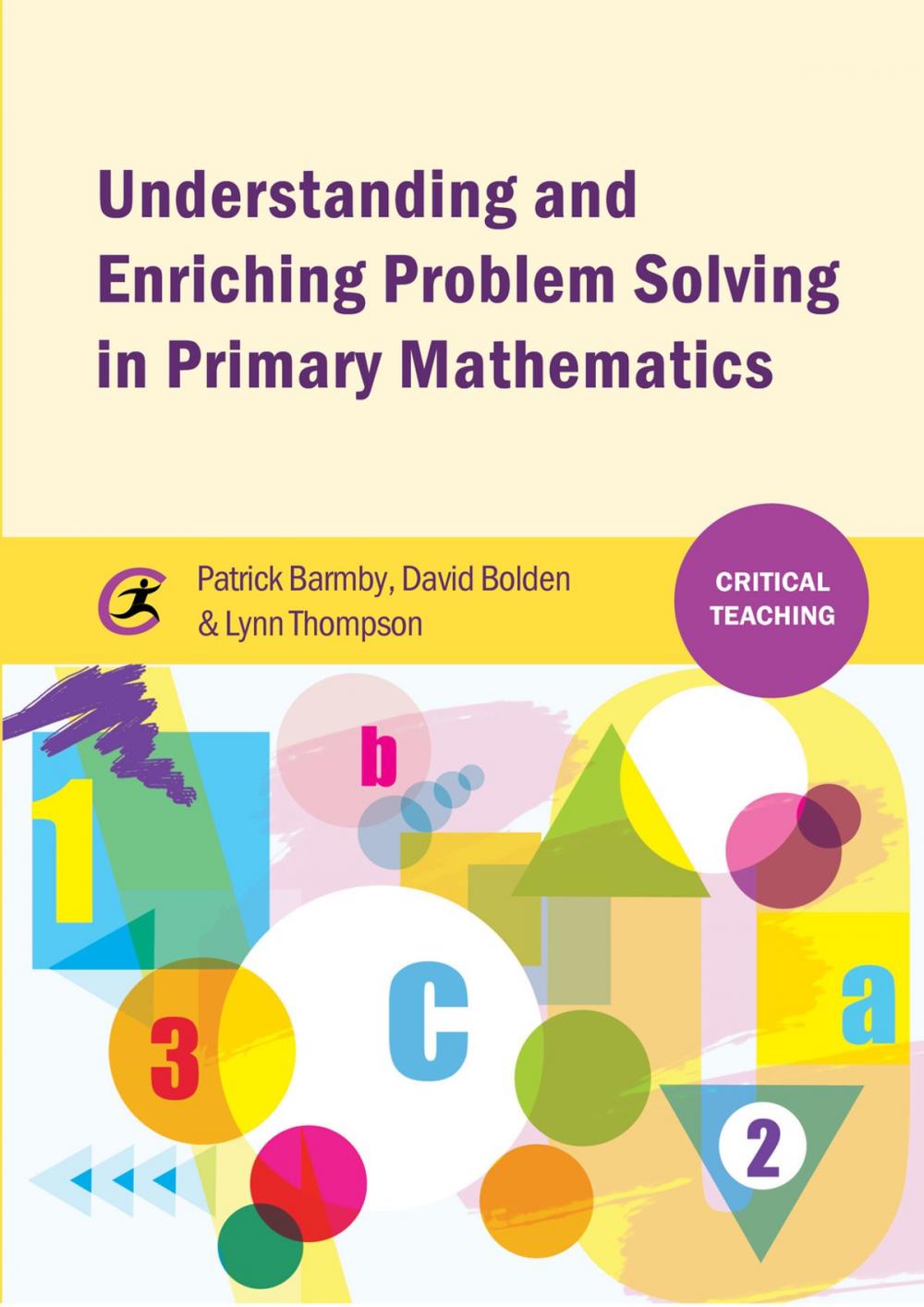 Big bigCover of Understanding and Enriching Problem Solving in Primary Mathematics