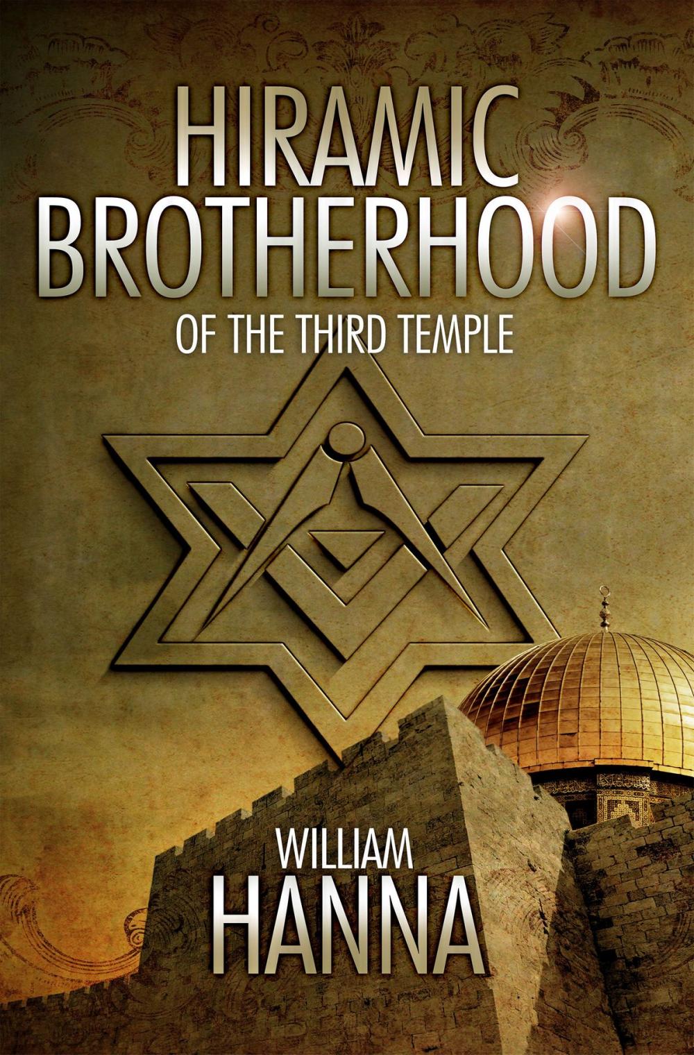 Big bigCover of Hiramic Brotherhood of the Third Temple