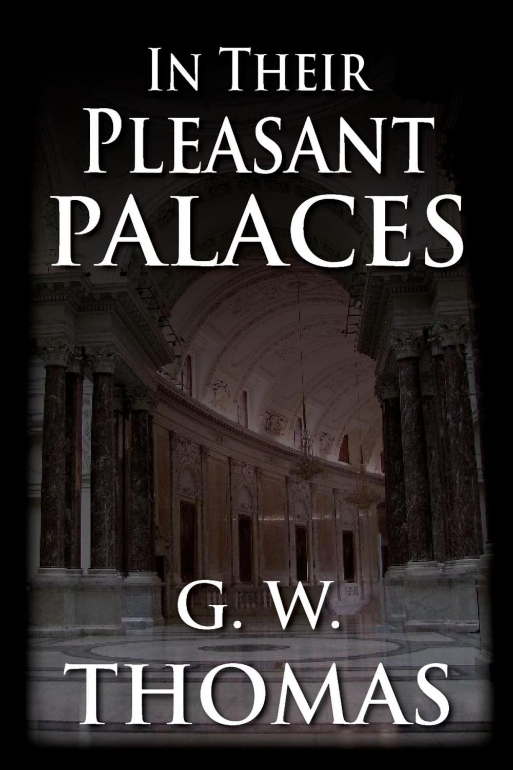 Big bigCover of In Their Pleasant Palaces