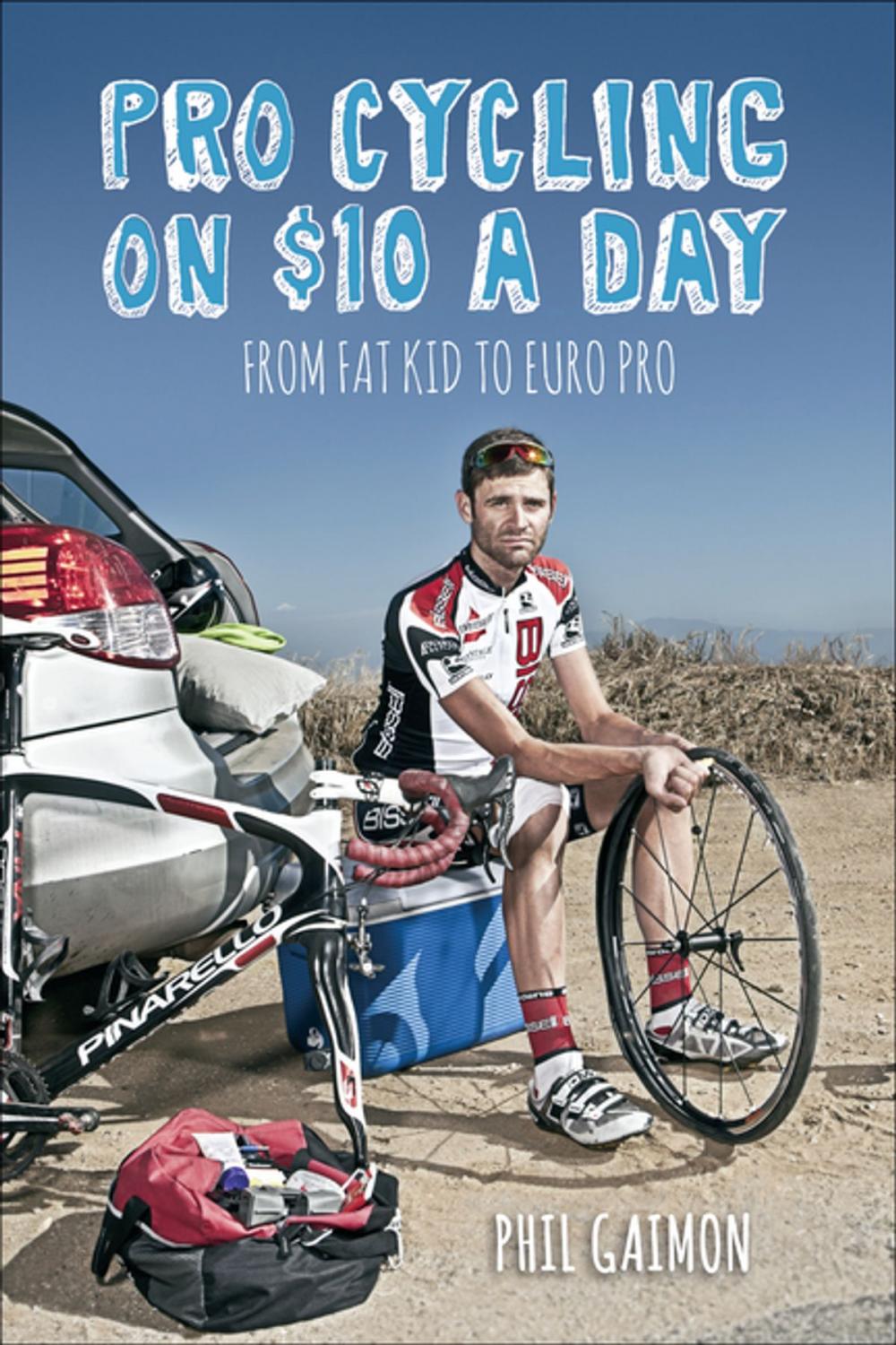 Big bigCover of Pro Cycling on $10 a Day