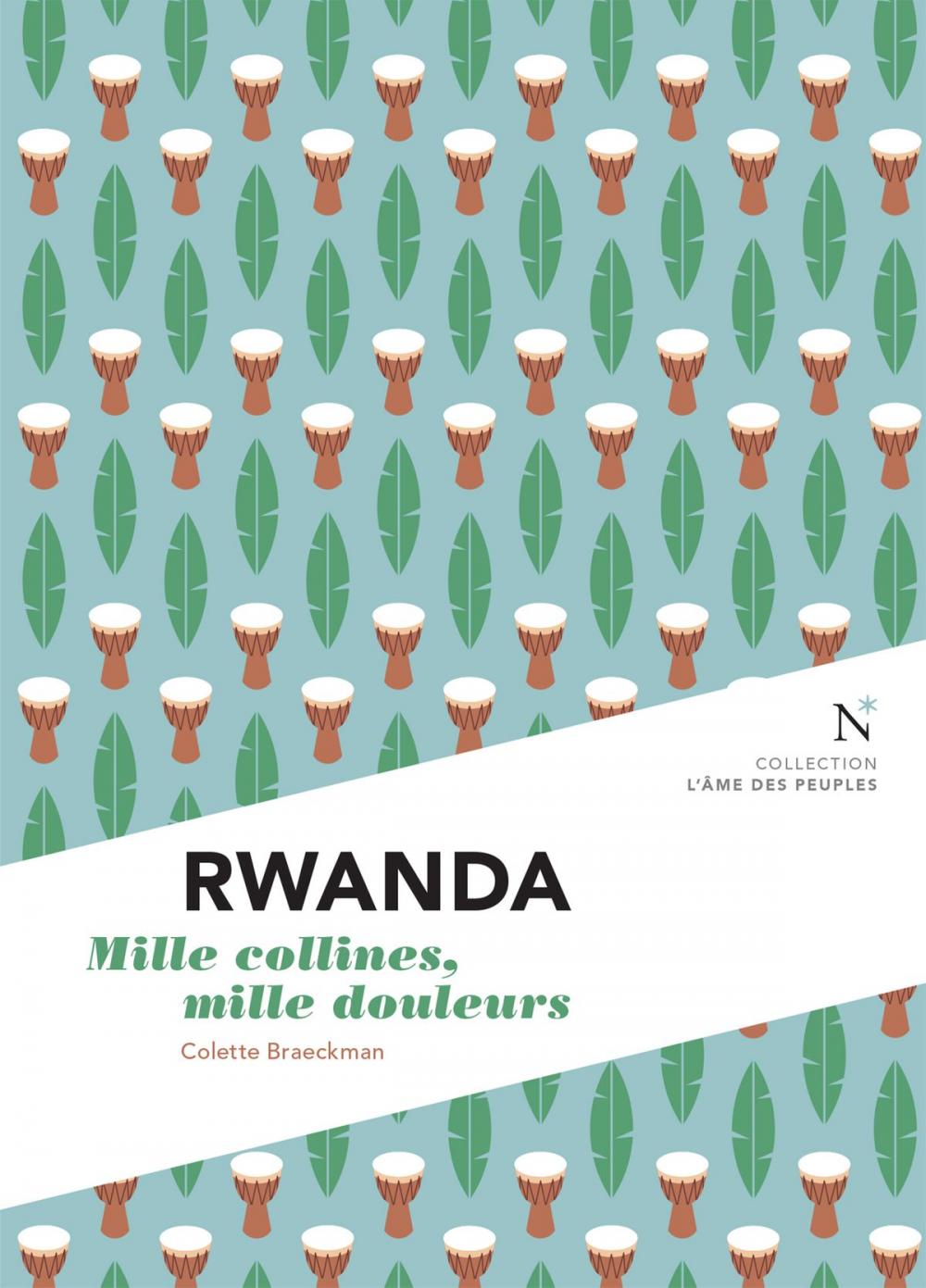 Big bigCover of Rwanda : Mille collines, mille douleurs