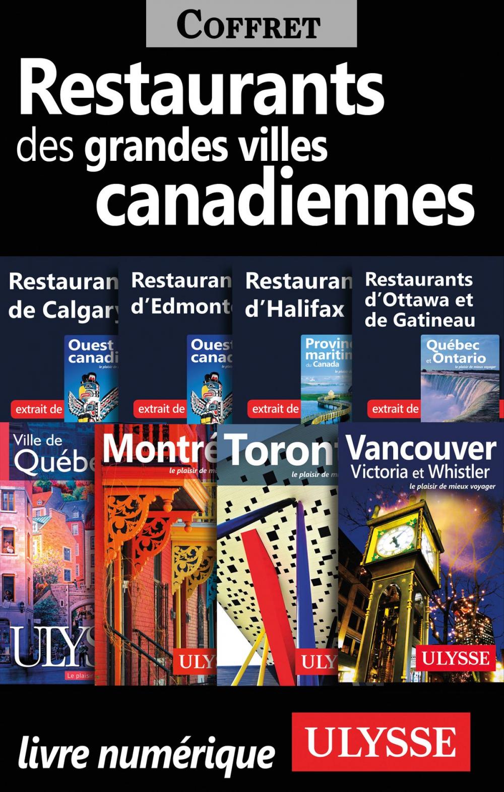 Big bigCover of Restaurants des Grandes Villes Canadiennes