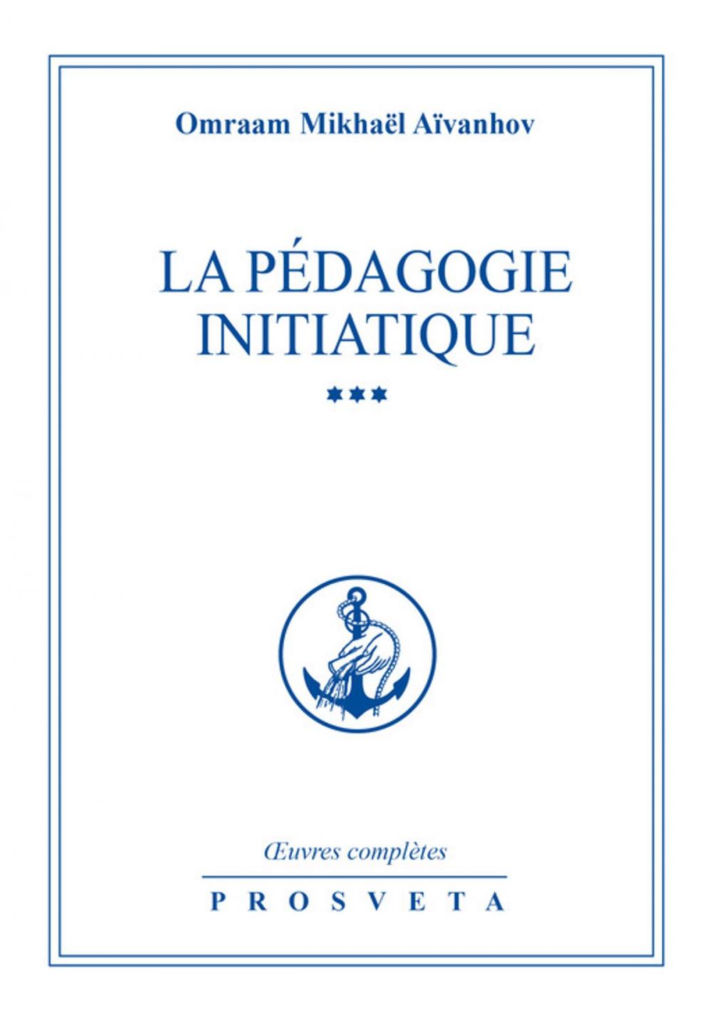 Big bigCover of La pédagogie initiatique