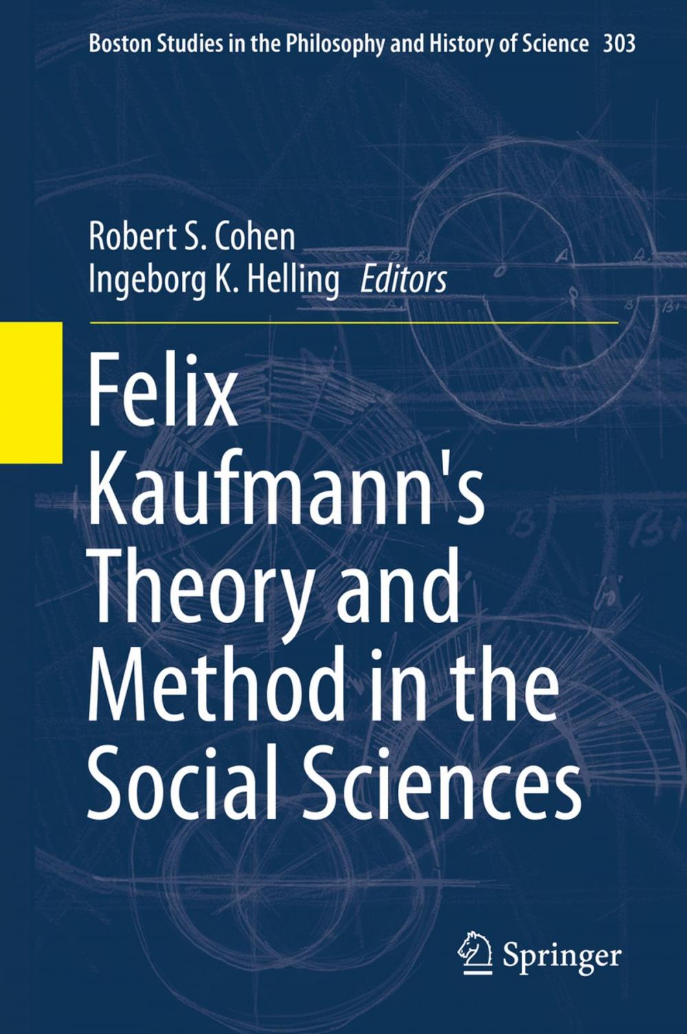 Big bigCover of Felix Kaufmann's Theory and Method in the Social Sciences