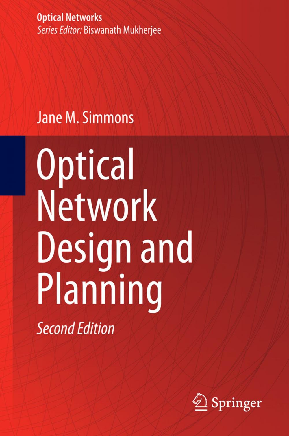 Big bigCover of Optical Network Design and Planning