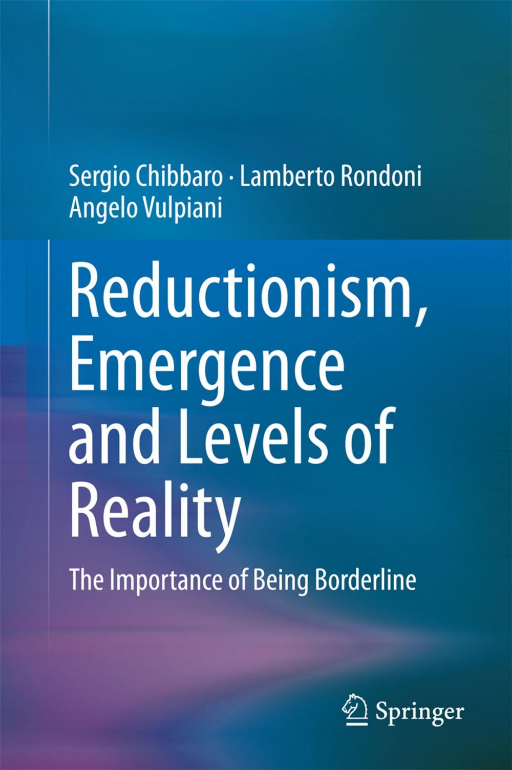 Big bigCover of Reductionism, Emergence and Levels of Reality