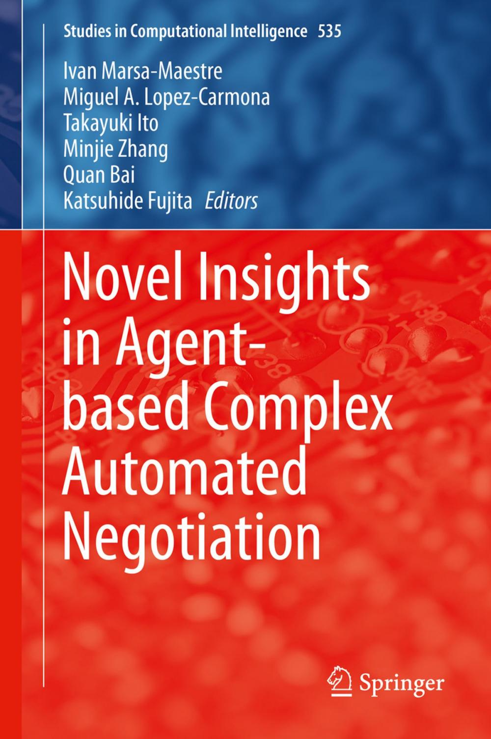 Big bigCover of Novel Insights in Agent-based Complex Automated Negotiation