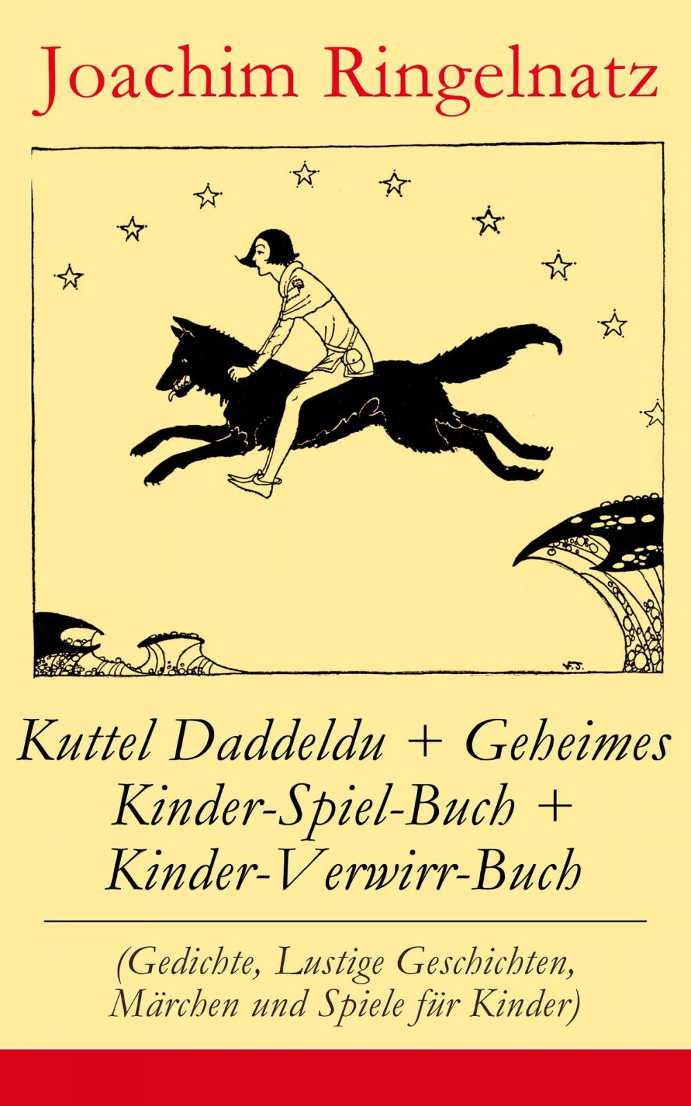 Big bigCover of Kuttel Daddeldu + Geheimes Kinder-Spiel-Buch + Kinder-Verwirr-Buch (Gedichte, Lustige Geschichten, Märchen und Spiele für Kinder)