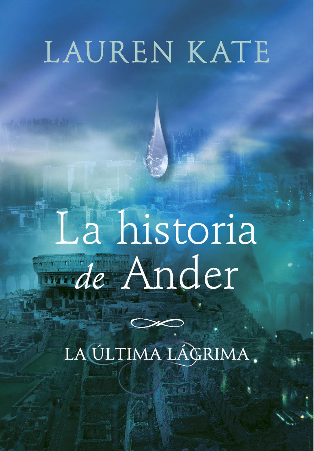 Big bigCover of La historia de Ander (La última lágrima 0)