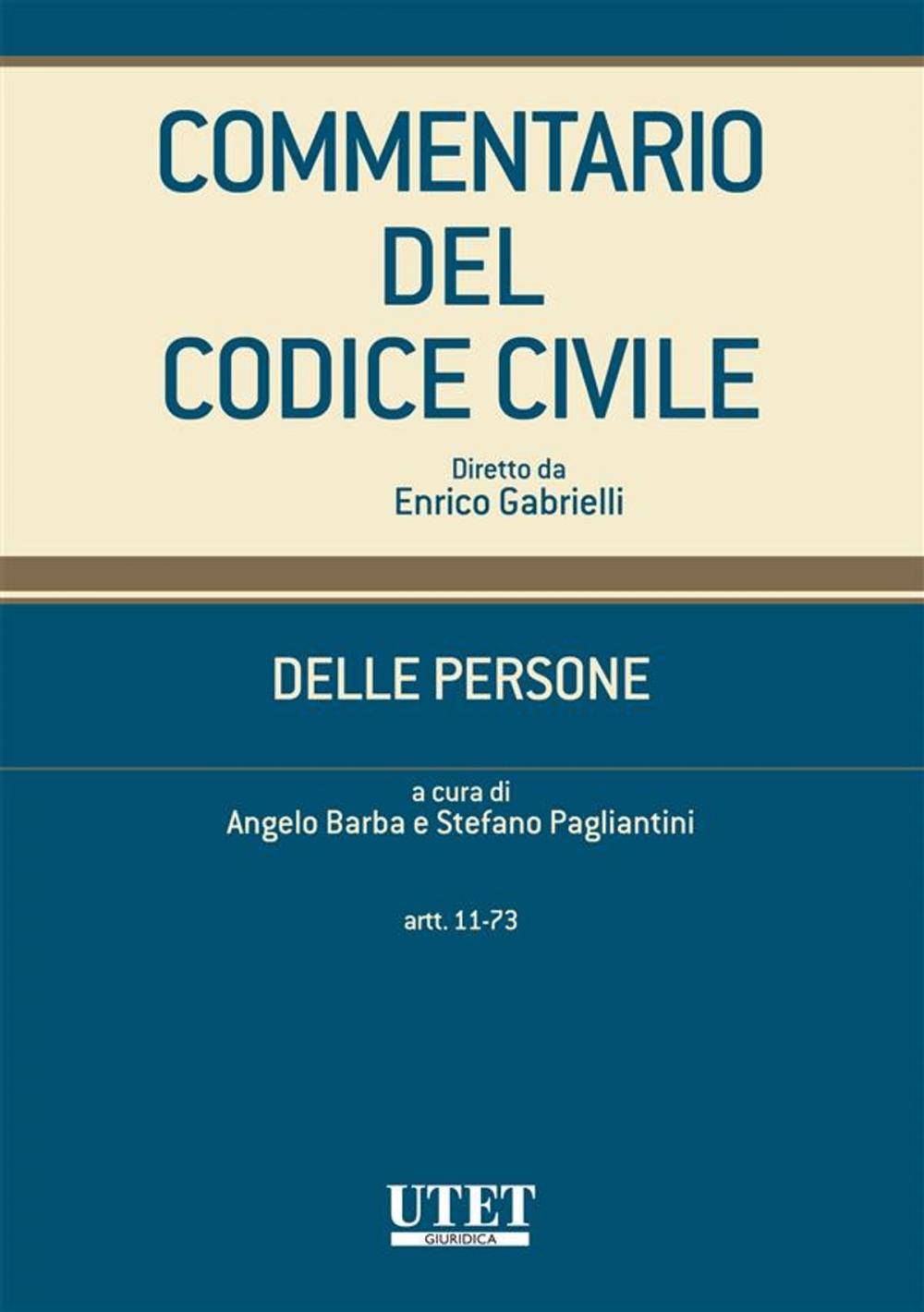 Big bigCover of Commentario del codice civile - Delle persone - artt. 11-73