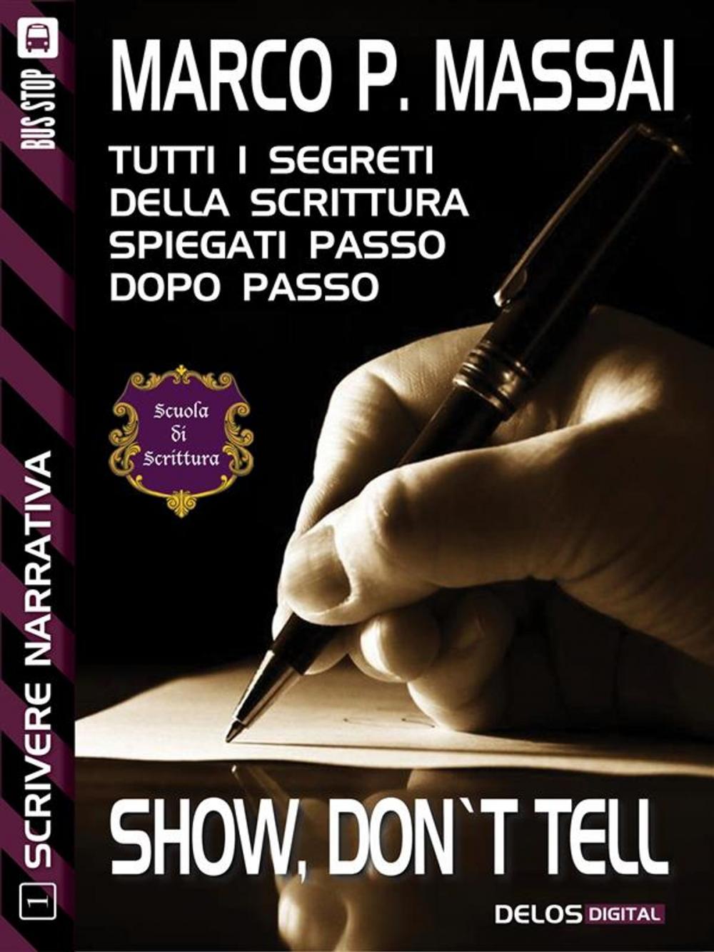 Big bigCover of Scrivere narrativa 1 - Show, don't tell
