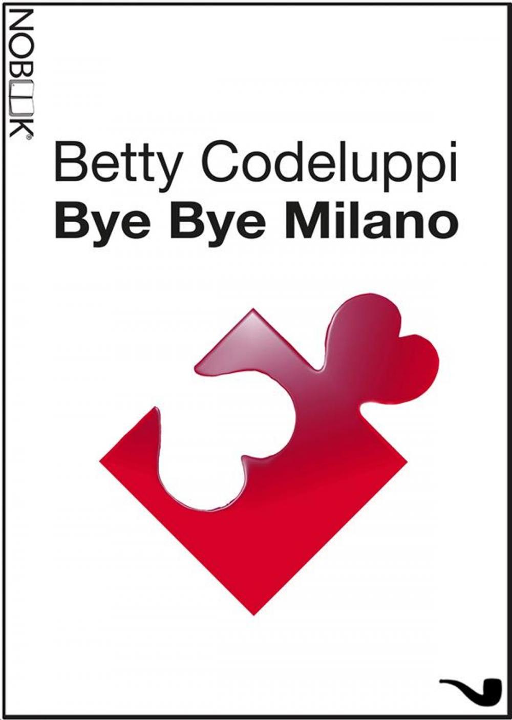Big bigCover of Bye bye Milano