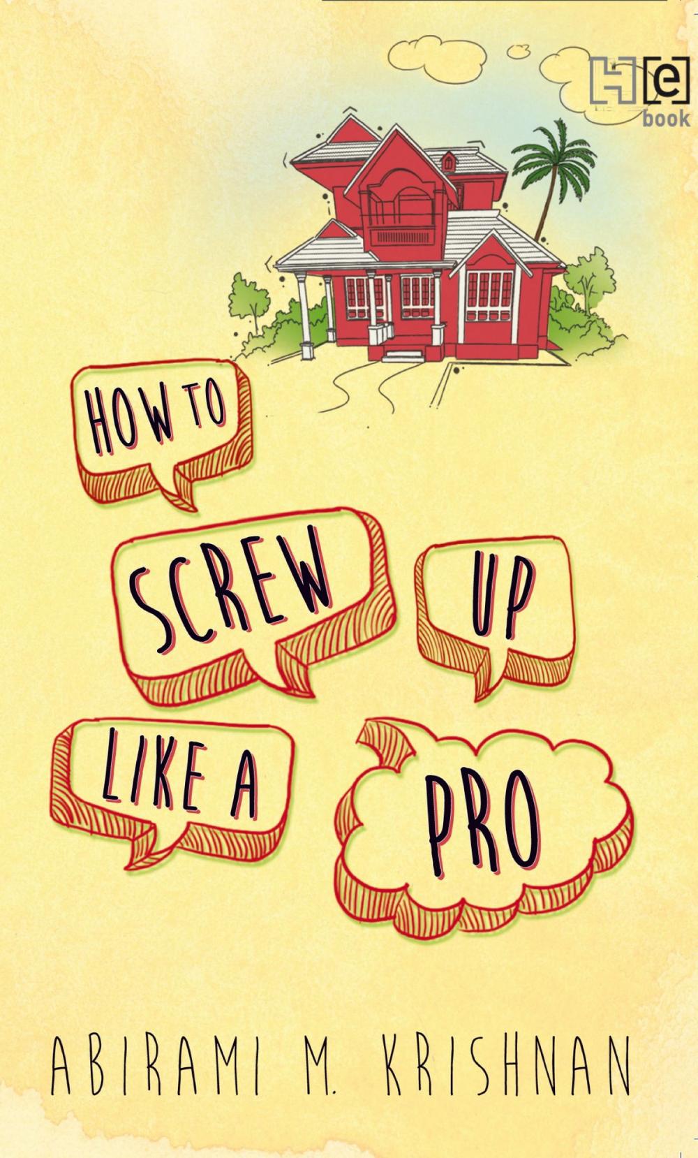 Big bigCover of How to Screw Up Like a Pro