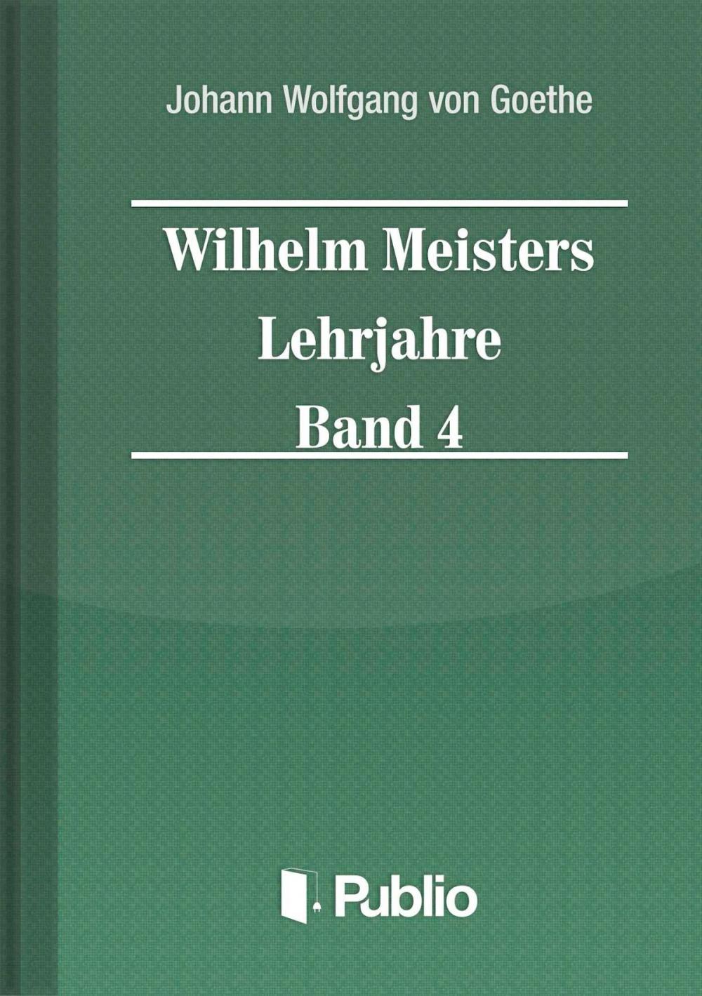 Big bigCover of Wilhelm Meisters Lehrjahre Band 4