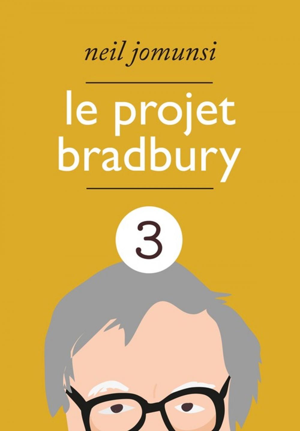 Big bigCover of Le Projet Bradbury : intégrale 3
