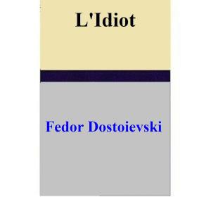 Book cover of L'Idiot