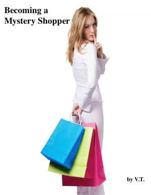 Cover of the book Becoming a Mystery Shopper by Waldemar Ramos Junior
