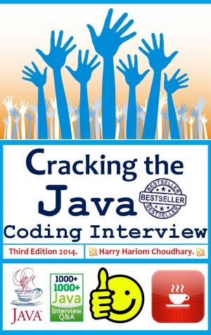 Cover of the book Cracking The Java Coding Interview. by Rodney D. Cambridge