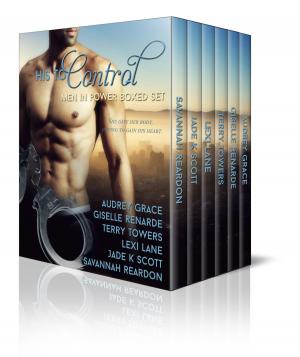 Cover of the book His To Control by Virginia Wade, ANGEL WILD, JADE K SCOTT, CHERI VERSET, CARL EAST, Saffron Sands, Raquel Rogue, Terry Towers