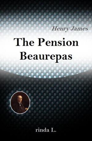 Cover of the book The Pension Beaurepas by James Gould