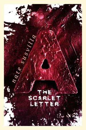Cover of the book The Scarlet Letter by Chuck Hustmyre