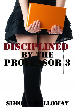Cover of the book Disciplined By The Professor 3 (Spanking) by Virginia Wade