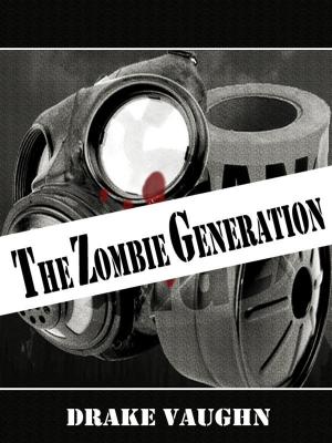 Cover of the book The Zombie Generation by Hannah Meredith