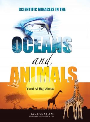 Cover of the book Scientific Miracles in the Oceans & Animals by Darussalam Publishers, Darussalam Research Center
