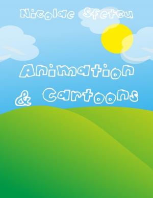 Cover of the book Animation & Cartoons by Nicolae Sfetcu